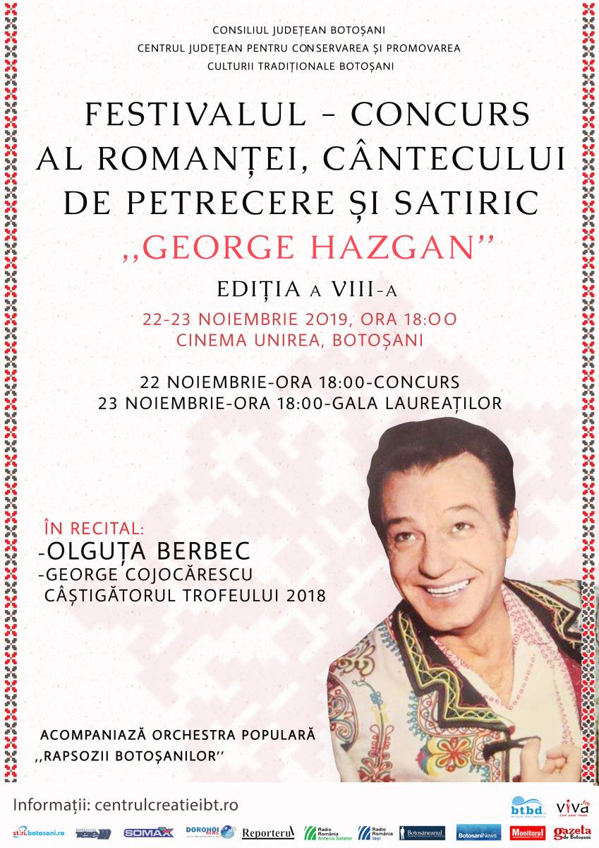 Regulamentul Festivalului – Concurs al romanţei, cântecului de petrecere şi satiric „George Hazgan”, Ediţia a VIII-a, 22-23 noiembrie 2019