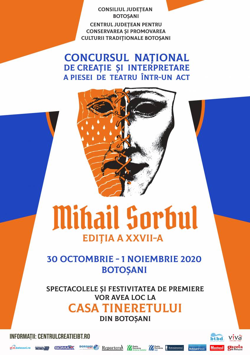 Regulamentul Concursului Naţional de Creație și Interpretare a Piesei de Teatru într-un Act „Mihail  Sorbul” Ediţia a XXVII-a Botoşani, 30 octombrie – 1 noiembrie 2020