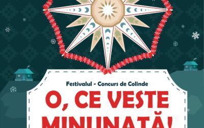 Festivalul Concurs – Coral de Colinde ,,O, ce veste minunată”, ediția a XII-a, 21 decembrie 2024